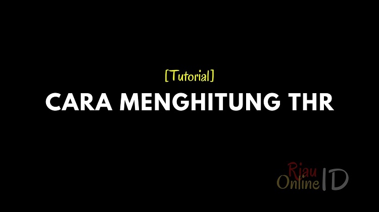 Cara Menghitung THR