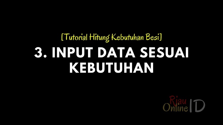 Cara menghitung kebutuhan besi dengan excel