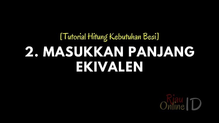 Menghitung Kebutuhan Besi Dengan Excel