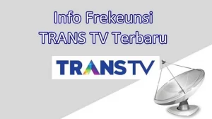 Cara Mencari Frekuensi Trans TV
