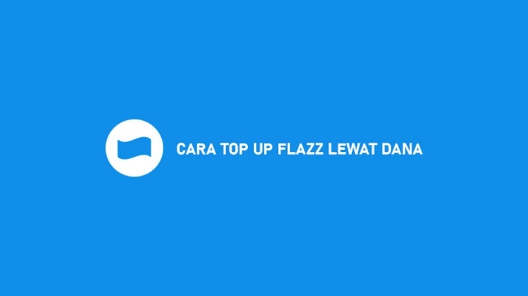 Cara Top Up Flazz Lewat DANA