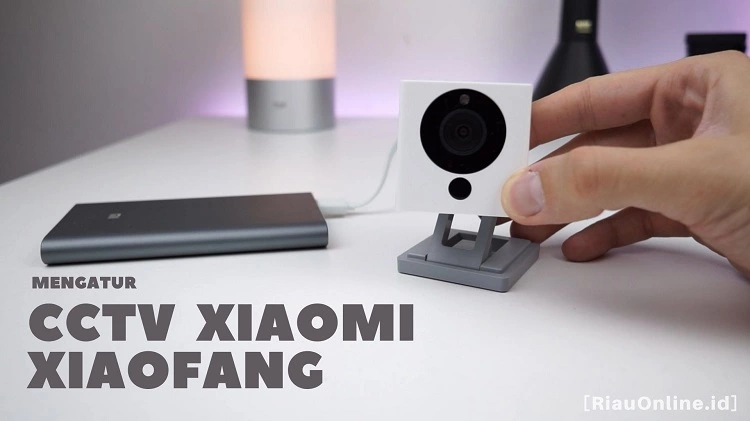 Mengatur CCTV Xiaomi Xiaofang
