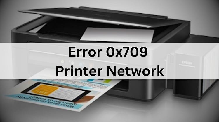Error 0x709 Printer Network